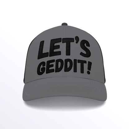 LET'S GEDDIT! Trucker Cap - Embroidered